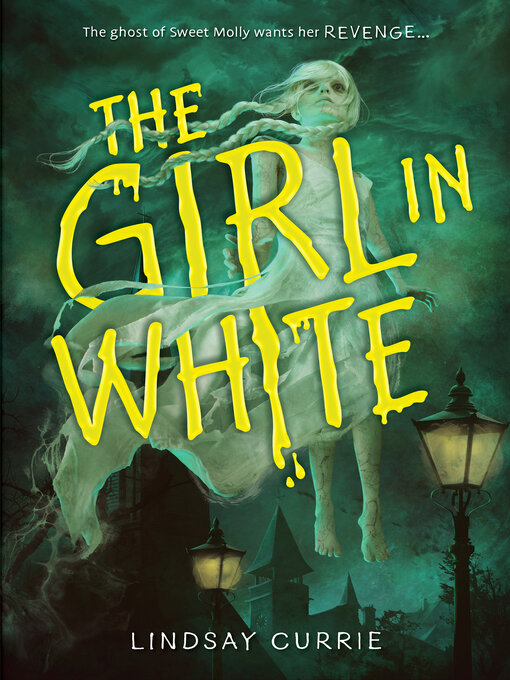 Title details for The Girl in White by Lindsay Currie - Available